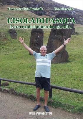 Francesca Rita Rombolà  L'Isola di Pasqua... La terra più lontana d (Paperback)