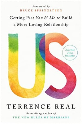 Us: Getting Past You and Me to Build a More Loving Relationship (Goop - GOOD