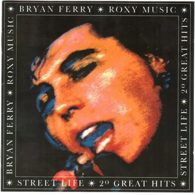 CD Bryan Ferry / Roxy Music Street Life - 20 Great Hits EG records