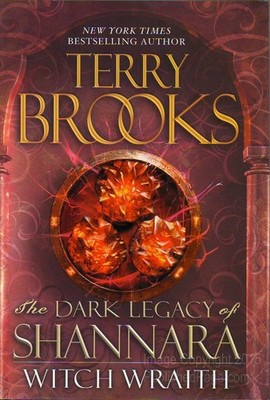 Witch Wraith: The Dark Legacy of Shannara