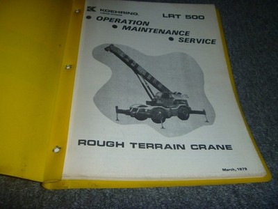 Koehring LRT 500 Rough Terrain Crane Operator Maintenance & Service Manual xz