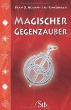 Magischer Gegenzauber von Bran O. Hodapp, Iris Rink... | Buch | Zustand sehr gut
