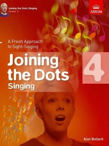 Alan Bullard Joining the Dots Singing, Grade 4 (Sheet Music)