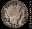 1912 Silver Barber Dime - Scarce  Better Date  No Reserve  #L4818