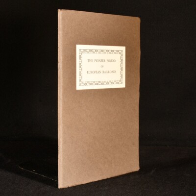 1946 The Pioneer Period of European Railroads: A Tribute to Mr. Thomas W. Str...