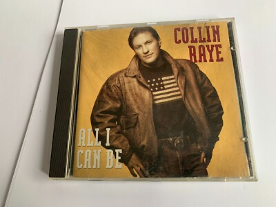 COLLIN RAYE All I Can Be (1991) CD [T10]