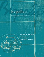 Biopolis | Patrick Geddes And The City Of Life | Volker M. Welter | Taschenbuch
