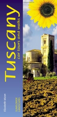 Tuscany Walks and Car Tours (Landscapes Series) by Elizabeth Mizon 1856912981