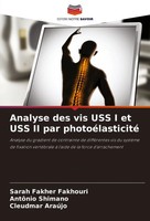 Analyse Des Vis Uss I Et Uss Ii Par PhotoéLasticité Fakhouri (U. A.) Taschenbuch