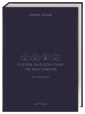 Eleven Madison Park - The Next Chapter Daniel Humm