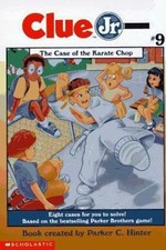 The Case of the Karate Chop (Clue Jr. #9) by Parker C. Hinter; Della Rowland