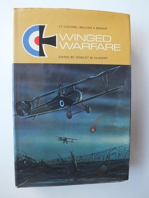 Winged Warfare by William A. Bishop