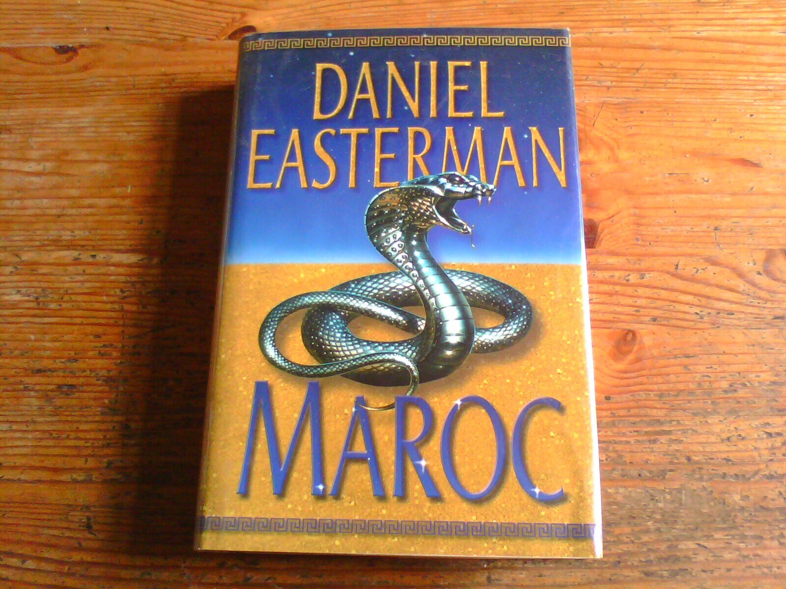 Maroc by Daniel Easterman first edition, first impression hardback dj