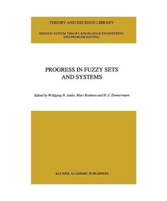 Progress in Fuzzy Sets and Systems
