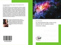 Bertrand Kamdem | Le Mouvement Des Corps Et La Nature De La MatièRe Noire | Buch