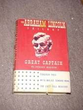 GREAT CAPTAIN;  ABRAHAM LINCOLN TRILOGY by MORROW; 3 HISTORICAL NOVELS
