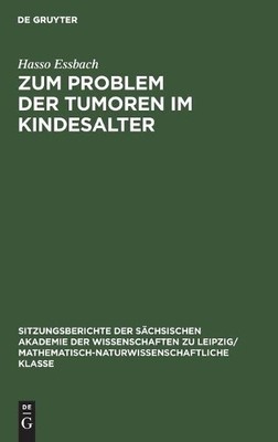 Hasso Essbach Zum Problem Der Tumoren Im Kindesalter (Hardback)
