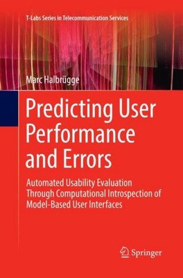 Predicting User Performance and Errors Marc Halbrügge