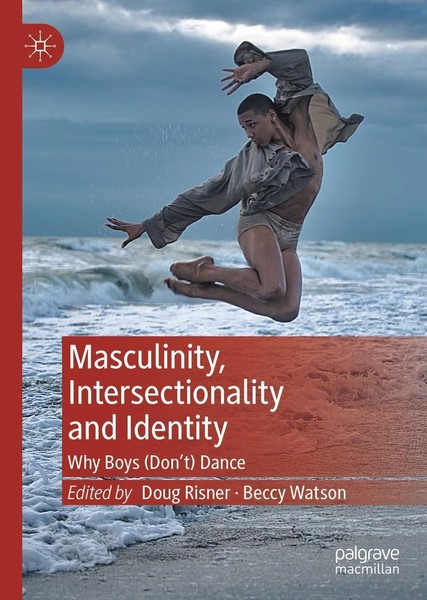 Masculinity, Intersectionality And Identity Doug Risner-image