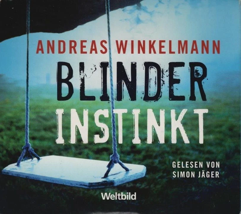 Blinder Instinkt : gekürzte Lesung / Andreas Winkelmann. Gelesen von Simon Jäger - Bild 1 von 1