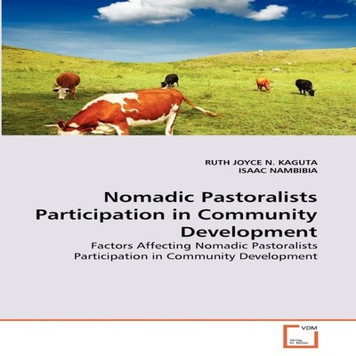 Nomadic Pastoralists Participation in Community Development RUTH