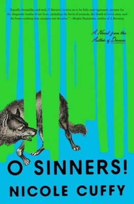 O Sinners!: A Novel Nicole Cuffy