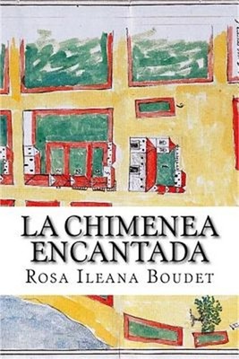 La chimenea encantada: Francisco Covarrubias (Paperback or Softback)
