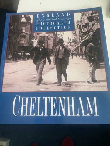 Cheltenham of One Hundred Years Ago: P..., Sutton, Alan - Picture 1 of 1