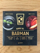 MANUALE DEL BARMAN STORIA TECNICA E COSTUME G. BAIGUERA U. CASELLI GIUNTI 2021