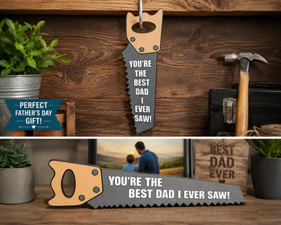 Vatertagsgeschenk | Geburtstagsgeschenk - Du bist der beste Papa den ich je gesehen habe! | Sägeschild