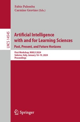 Artificial Intelligence with and for Learning Sciences. Past, Present, and: New