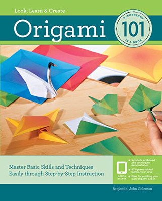 Origami 101: Master Basic Skills and Techniques Easily  - Paperback NEW Coleman,