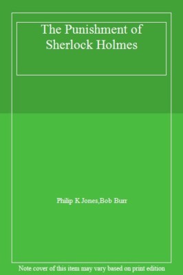 The Punishment of Sherlock Holmes                                              