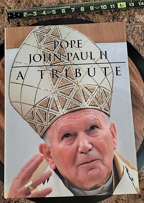 POPE JOHN PAUL II - A TRIBUTE 2005 Hardback Book w/Dust Jacket - NEW - Taj Books