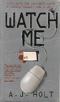 Watch me - A.J. Holt - V104774