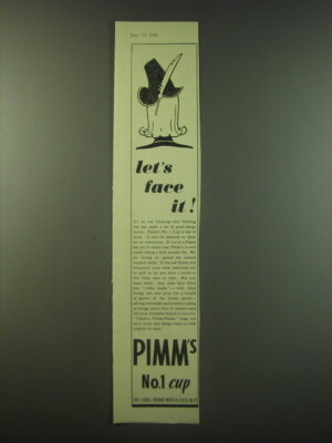 1940 Pimm's No.1 Cup Ad - Let's face it