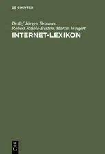Internet-lexikon, Hardcover by Brauner, Detlef Jürgen; Raible-Besten, Robert;...