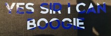 SCOTLAND Yes SIr I can Boogie CAR BIKE TRUCK DECAL 238 mm X 70 mm