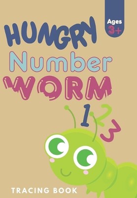 Hungry Number Worm: Tracing Book by Dimitri E. Armstrong Paperback Book