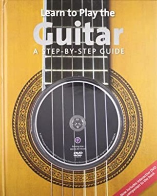 Learn to Play the Guitar W/Dvd Hardcover Nick French