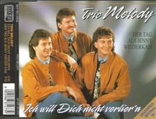 CD Single Trio Melody „Ich Will Dich Nicht Verlier'n“ MCP