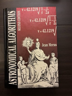 ASTRONOMICAL ALGORITHMS Jean H. Meeus (1998, Hardcover)