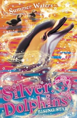 Summer Waters Rising Star (Taschenbuch) Silver Dolphins