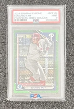 2024 BOWMAN CHROME 1st EDUARDO TAIT GREEN REFRACTOR 81/99 PSA 9 MINT Phillies