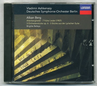 Alban Berg 7 Early Songs 5 Altenberg 3 Pieces for Orchestra Ashkenazy Balleys CD
