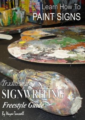 Learn How to Paint Signs Freestyle: Traditional Signwriting Free