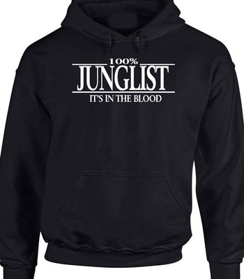 Junglist Hoody T-Shirt Pullover 100% Hoodie Jungle Music DJ Dub