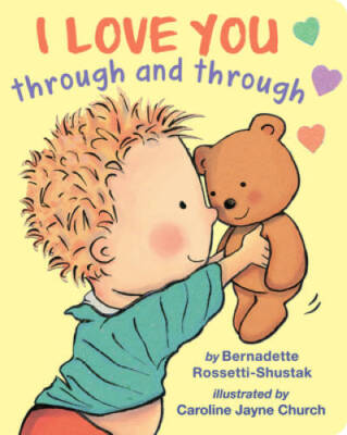 I Love You Through and Through - Board book - VERY GOOD
