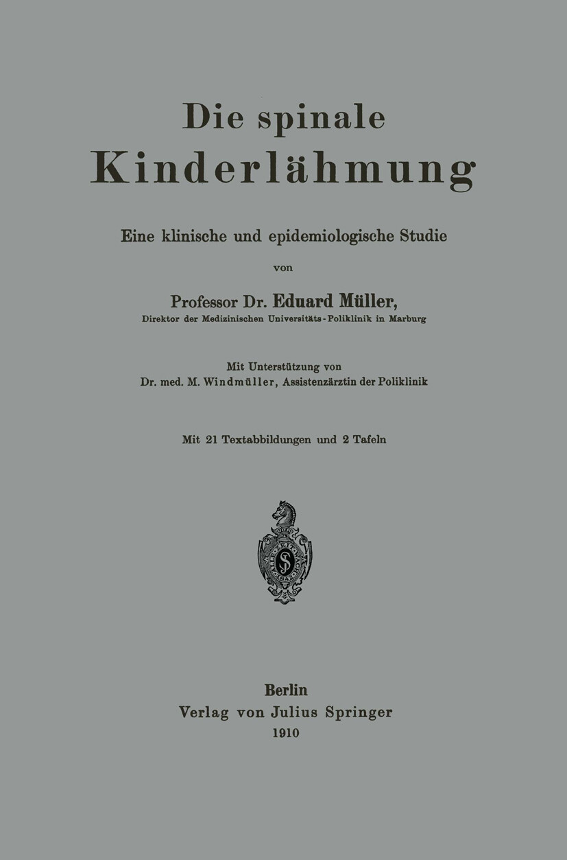 Thumbnail - Eduard Müller / Die Spinale Kinderlähmung