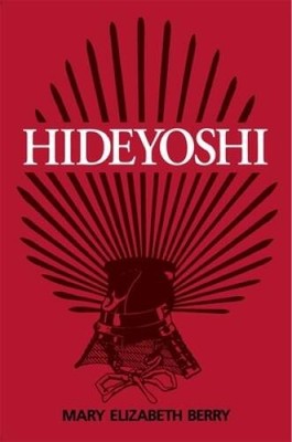 Hideyoshi (Harvard East Asian Monographs) - Paperback - GOOD